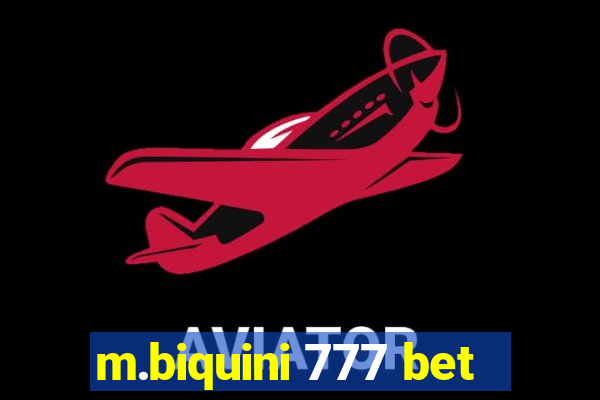 m.biquini 777 bet